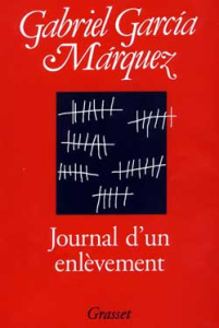 Journal d'un enlèvement - Garcia Marquez Gabriel