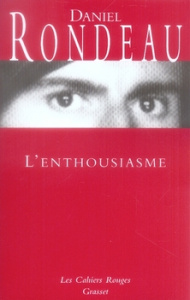 Mémoire tu l'appeleras Tome 2 : L'enthousiasme - Rondeau Daniel