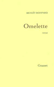 Omelette - Ronfard Benoît