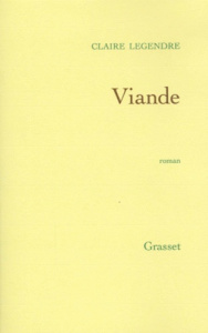 Viande - Legendre Claire