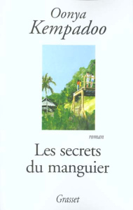 Les secrets du manguier - Kempadoo Oonya