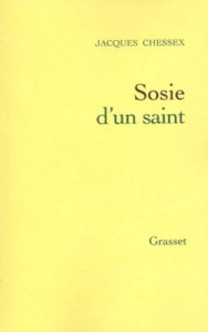 Sosie d'un saint - Chessex Jacques