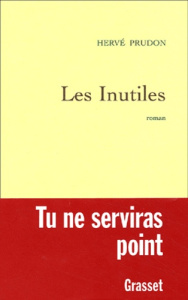 Les inutiles - Prudon Hervé