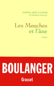 Les mouches et l'âne - Boulanger Daniel