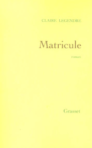 Matricule - Legendre Claire