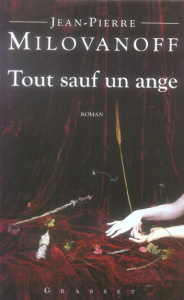 Tout sauf un ange - Milovanoff Jean-Pierre