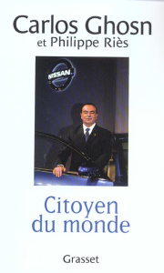 Citoyen du monde - Ghosn Carlos ; Riès Philippe