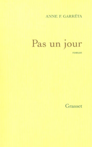 Pas un jour - Garréta Anne Françoise