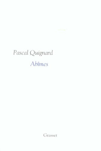 Dernier royaume Tome 3 : Abîmes - Quignard Pascal
