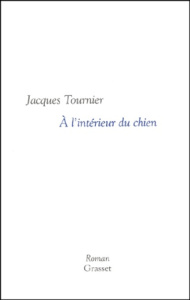 A l'intérieur du chien - Tournier Jacques