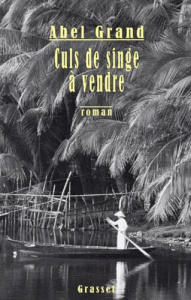 Culs de singe à vendre - Grand Abel