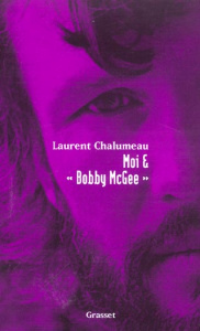 Moi & Bobby McGee - Chalumeau Laurent