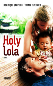 Holy Lola - Sampiero Dominique ; Tavernier Tiffany