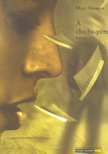 A cloche-père - Séassau Marc