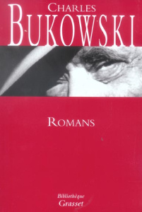 Romans. Women %3B Factotum %3B Le Postier %3B Hollywood %3B Pulp - Bukowski Charles - Matthieussent Brice - Garnier P