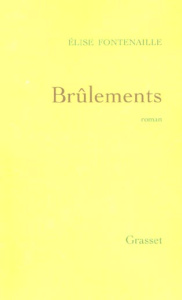 Brûlements - Fontenaille Elise