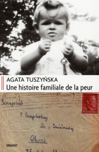 Une histoire familiale de la peur - Tuszynska Agata ; Erhel Jean-Yves
