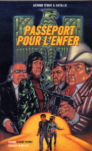 Passeport pour l'enfer - Ténor Arthur