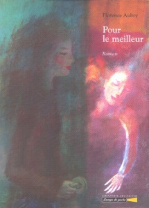 Pour le meilleur - Aubry Florence