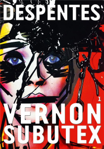 Vernon Subutex Tome 1 - Despentes Virginie