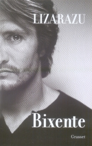 Bixente - Lizarazu Bixente