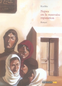 Najwa ou la mauvaise réputation - KOCHKA