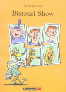 Bistouri Show - Cornuel Pierre