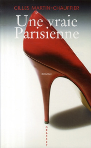 Une vraie parisienne - Martin-Chauffier Gilles