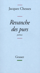 Revanche des purs - Chessex Jacques