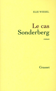 LE CAS SONDERBERG - WIESEL ELIE