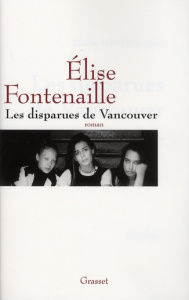 Les disparues de Vancouver - Fontenaille Elise