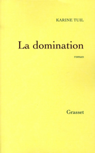 La domination - Tuil Karine