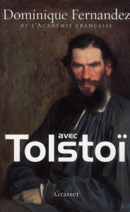 Avec Tolstoï - Fernandez Dominique