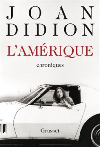 L'Amérique, 1965-1990. Chroniques - Didion Joan ; Demarty Pierre