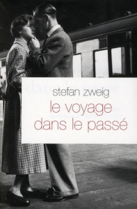 Le voyage dans le passé. Edition bilingue français-allemand - Zweig Stefan ; Touverey Baptiste
