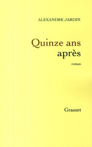 Quinze ans après - Jardin Alexandre