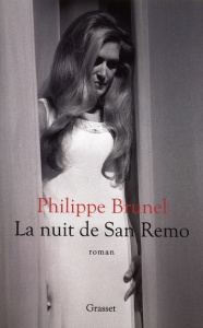 La nuit de San Remo - Brunel Philippe