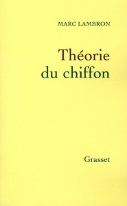 Théorie du chiffon - Lambron Marc