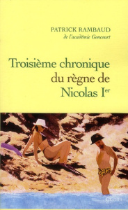 Troisième chronique du règne de Nicolas Ier - Rambaud Patrick