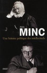 Une histoire politique des intellectuels - Minc Alain