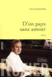 D'un pays sans amour - Rozier Gilles
