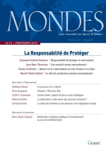 Mondes N° 10, Printemps 201 : La Responsabilité de Protéger. Edition bilingue français-anglais - Lebrun-Damiens Emmanuel ; Thouvenin Jean-Marc ; Ri