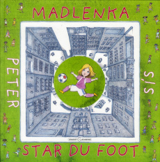 Madlenka star du foot - Sis Peter ; Paul Camille