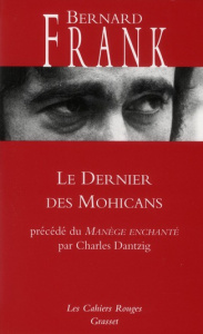 Le Dernier des Mohicans précédé de Le Manège enchanté - Frank Bernard ; Dantzig Charles