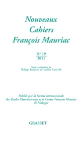 Nouveaux Cahiers François Mauriac N° 19/2011 - Baudorre Philippe ; Casseville-Ragot Caroline