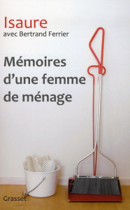 Mémoires d'une femme de ménage - FERRIER/ISAURE