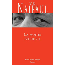 La Moitié d'une vie - Naipaul Vidiadhar Surajprasad ; Mayoux Suzanne V.