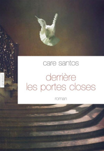 Derrière les portes closes - Santos Care ; Faye Roland