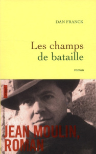 Les champs de bataille - Franck Dan