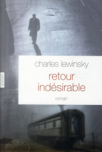 Retour indésirable - Lewinsky Charles - Marcou Léa